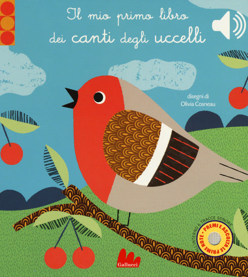 Cover of mio primo libro dei canti degli uccelli. Libro sonoro