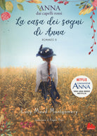 Cover of casa dei sogni di Anna. Anna dai capelli rossi