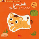 Cover of cuccioli della savana. Stacca e gioca