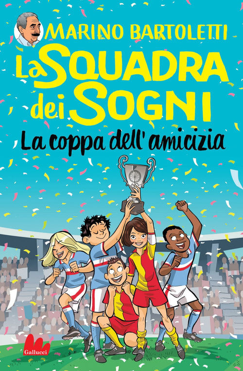 Cover of coppa dell'amicizia. La squadra dei sogni