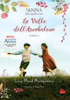 Cover of valle dell'arcobaleno. Anna dai capelli rossi