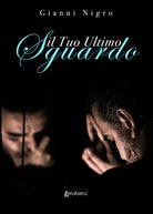 Cover of tuo ultimo sguardo