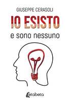 Cover of Io esisto e sono nessuno