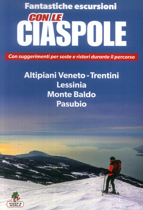 Cover of Con le ciaspole. Fantastiche escursioni sulla neve