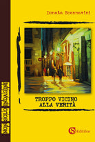 Cover of Troppo vicino alla verità