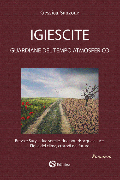 Igiescite. Guardiane del tempo atmosferico