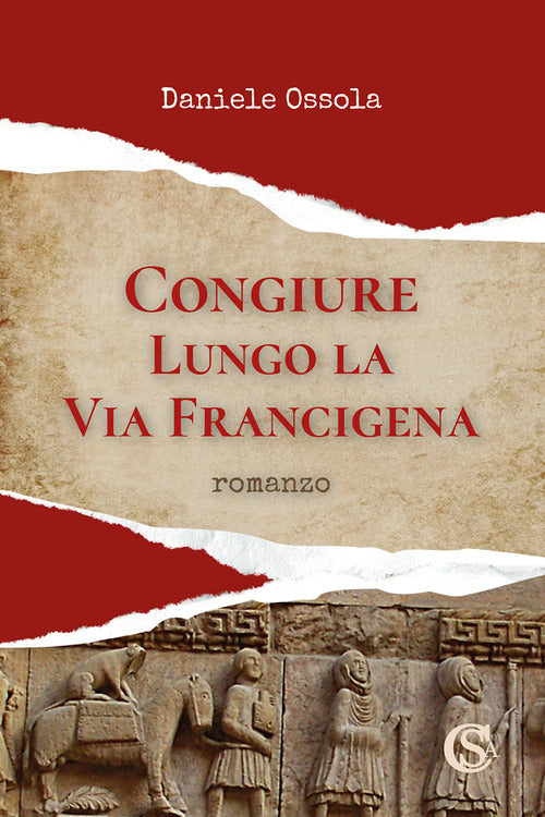 Congiure lungo la via Francigena