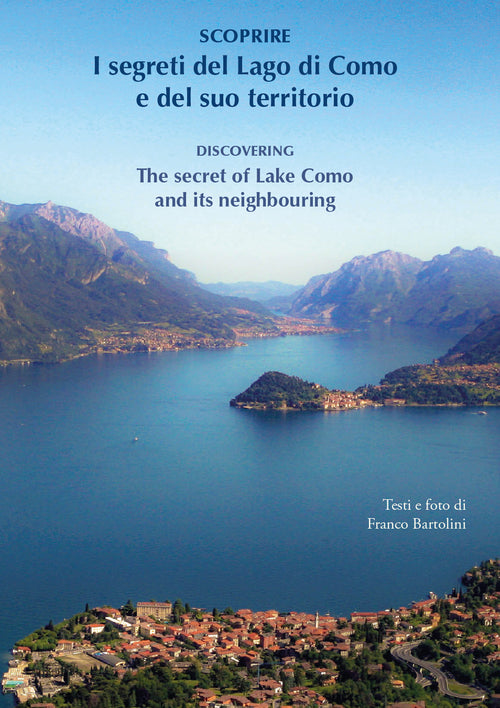 Cover of Scoprire i segreti del lago di Como e del suo territorio­Discovering the secret of lake Como and its neighbouring