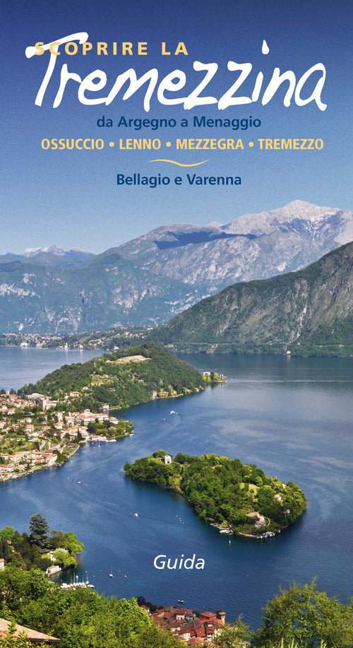 Cover of Scoprire la Tremezzina. Da Argegno a Menaggio, Bellagio e Varenna. Guida 2017