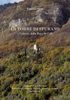 Cover of torre di Spurano e l'oliveto della Zoca de l'Oli