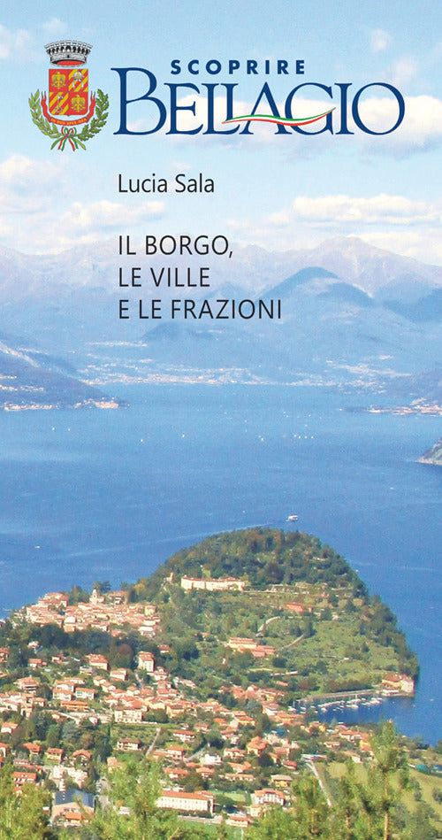 Cover of Scoprire Bellagio. Il borgo, le ville e le frazioni