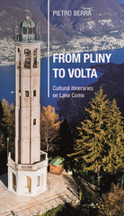 Cover of From Pliny to Volta. Cultural itineraries on Lake Como