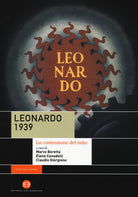 Cover of Leonardo 1939. La costruzione del mito