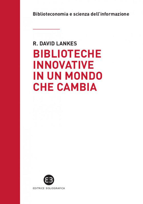 Cover of Biblioteche innovative in un mondo che cambia