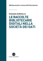 Cover of raccolte bibliotecarie digitali nella società dei dati