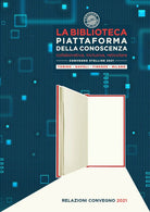 Cover of biblioteca piattaforma della conoscenza. Collaborativa, inclusiva, reticolare. Convegno Stelline 2021