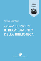Cover of Come scrivere il regolamento della biblioteca