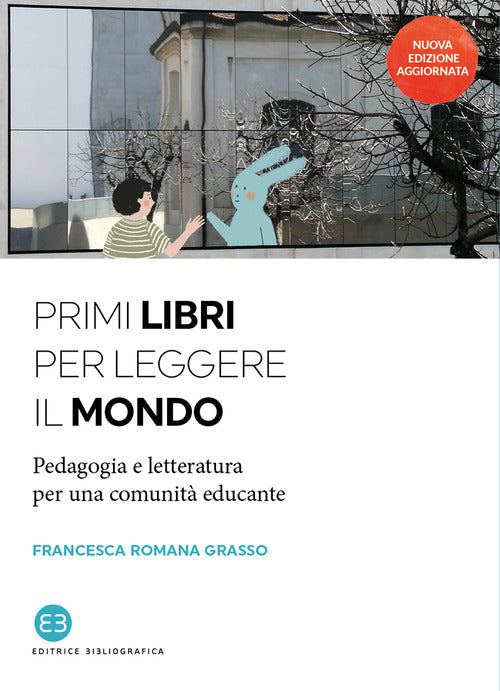 Cover of Primi libri per leggere il mondo. Pedagogia e letteratura per una comunità educante