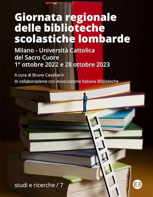 Giornata regionale delle biblioteche scolastiche lombarde. Milano, Universit Cattolica del Sacro Cuore, 1 ottobre 2022 e 28 ottobre 2023