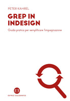 GREP in InDesign. Guida pratica per semplificare limpaginazione
