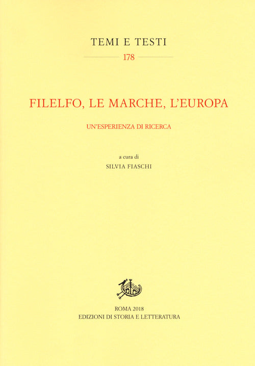 Cover of Filelfo, le Marche, l'Europa. Un'esperienza di ricerca