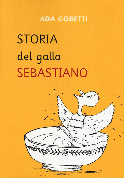 Cover of Storia del gallo Sebastiano