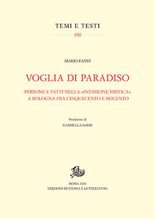 Cover of Voglia di Paradiso. Persone e fatti nella «invasione mistica» a Bologna fra Cinquecento e Seicento