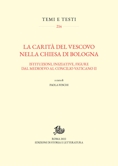 Cover of carità del vescovo nella Chiesa di Bologna. Istituzioni, iniziative, figure dal Medioevo al Concilio Vaticano II