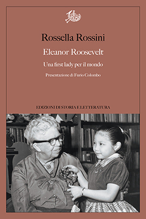 Cover of Eleanor Roosevelt. Una first lady per il mondo