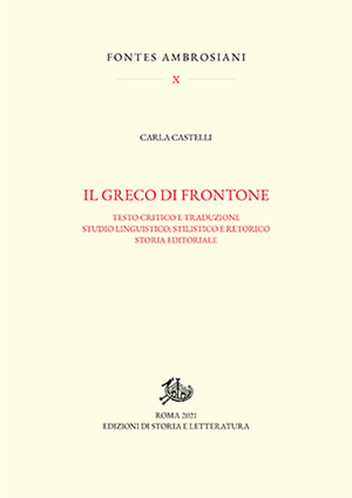 Cover of greco di Frontone. Testo critico e traduzione, studio linguistico, stilistico e retorico. Storia editoriale