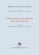 Cover of invenzione del passato nel Settecento