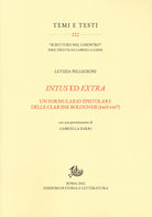 Cover of Intus ed extra. Un formulario epistolare delle clarisse bolognesi (1463-1467)