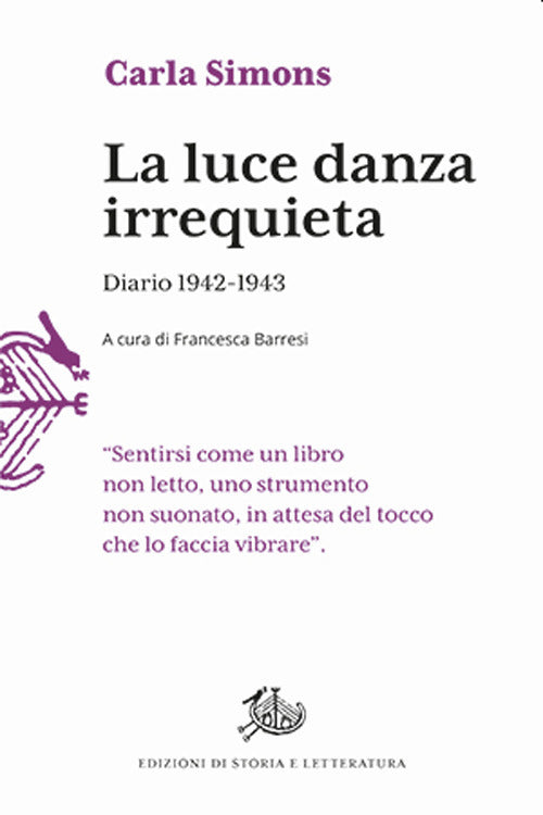 Cover of luce danza irrequieta. Diario 1942-1943