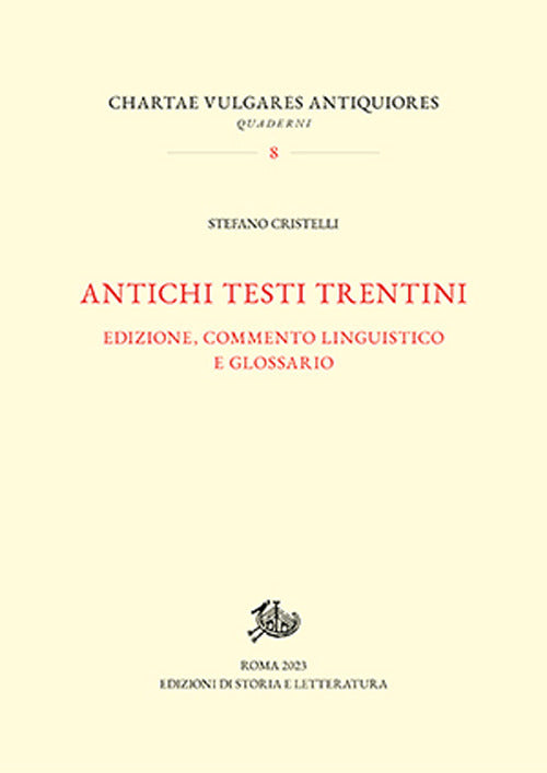 Cover of Antichi testi trentini. Edizione, commento linguistico e glossario