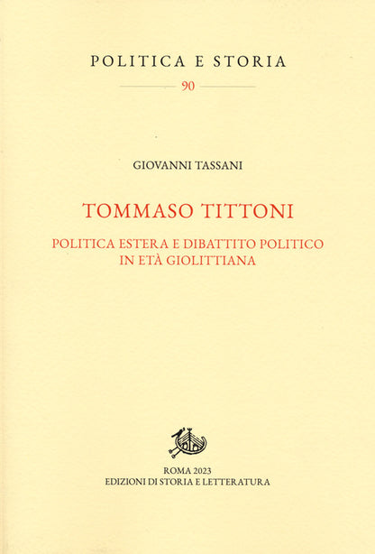 Cover of Tommaso Tittoni. Politica estera e dibattito politico in età giolittiana