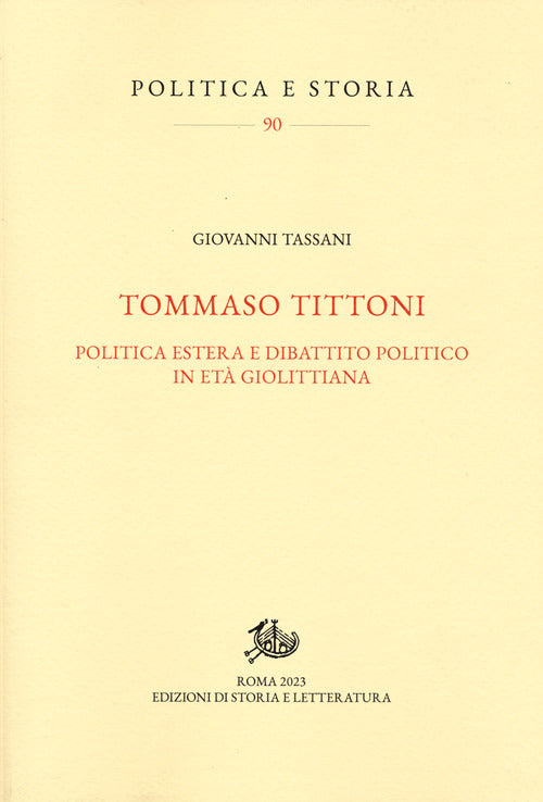 Cover of Tommaso Tittoni. Politica estera e dibattito politico in età giolittiana