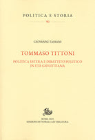 Cover of Tommaso Tittoni. Politica estera e dibattito politico in età giolittiana