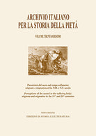 Archivio italiano per la storia della piet. Vol. 36: Percezioni del sacro nel corpo sofferente: stigmate e stigmatizzati fra XIX e XX secolo-Perceptions of the Sacred in the Suffering Body: Stigmata and Stigmatics in the 19th and 20th centuries