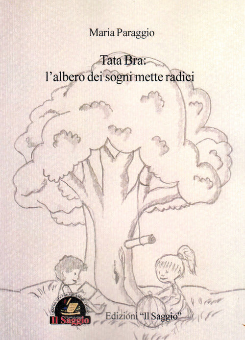 Cover of Tata Bra: l'albero dei sogni mette radici