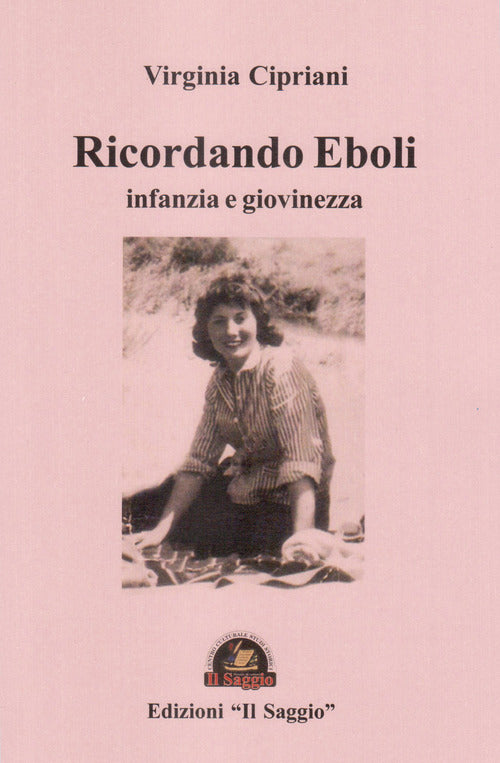 Cover of Ricordando Eboli. Infanzia e giovinezza