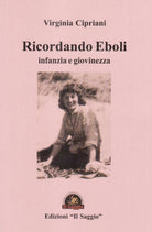 Cover of Ricordando Eboli. Infanzia e giovinezza