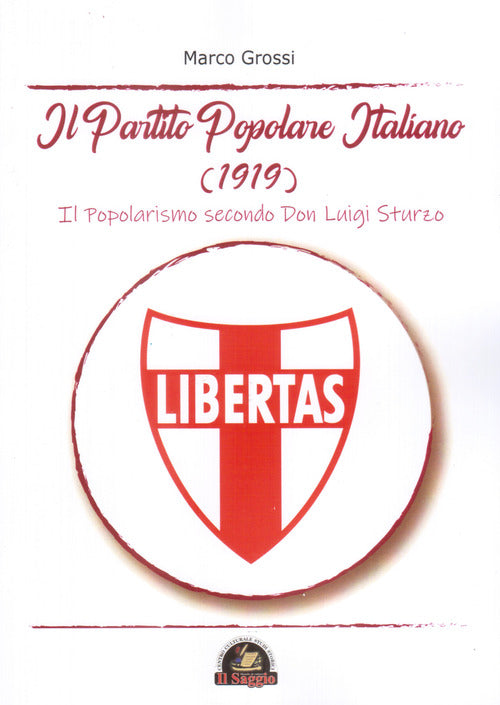 Cover of Partito Popolare Italiano (1919). Il popolarismo secondo Don Luigi Sturzo