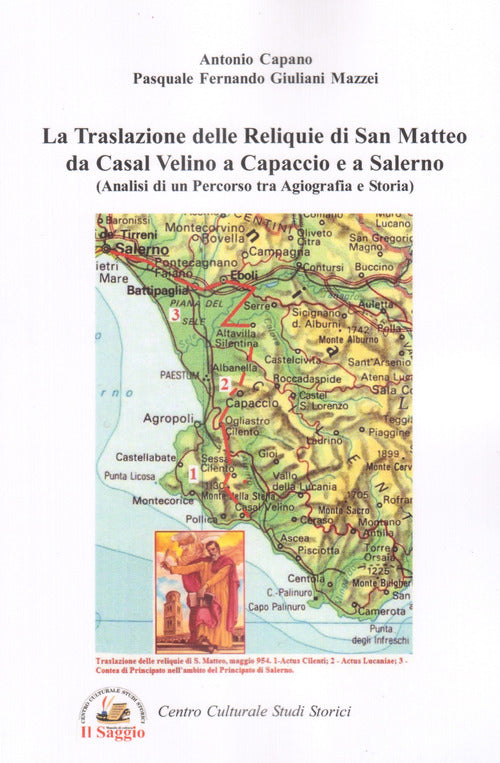 Cover of traslazione delle reliquie di san Matteo da Casal Velino a Capaccio e a Salerno. Analisi di un percorso tra agiografia e storia