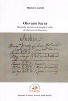 Cover of Olevano sacra. Ricerche storiche sui luoghi di culto di Olevano sul Tusciano