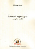 Cover of Gherardo degli Angeli. Famiglia e luoghi