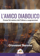 Cover of amico diabolico. Come fui amico del Fuhrer e sopravvissi