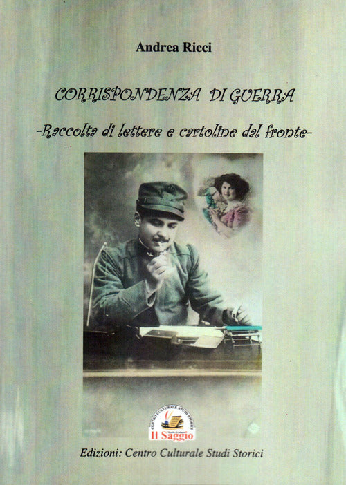 Cover of Corrispondenza di guerra. Raccolta di lettere e cartoline dal fronte