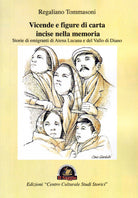 Cover of Vicende e figure di carta incise nella memoria. Storie di emigranti di Atena Lucana e del Vallo di Diano