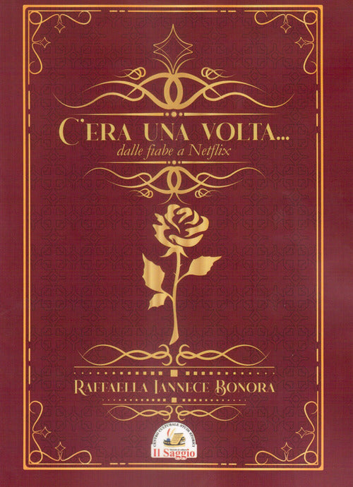 Cover of C'era una volta. Dalla fiaba a Netflix