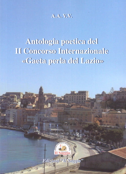 Cover of Antologia poetica del II Concorso Internazionale «Gaeta perla del Lazio»